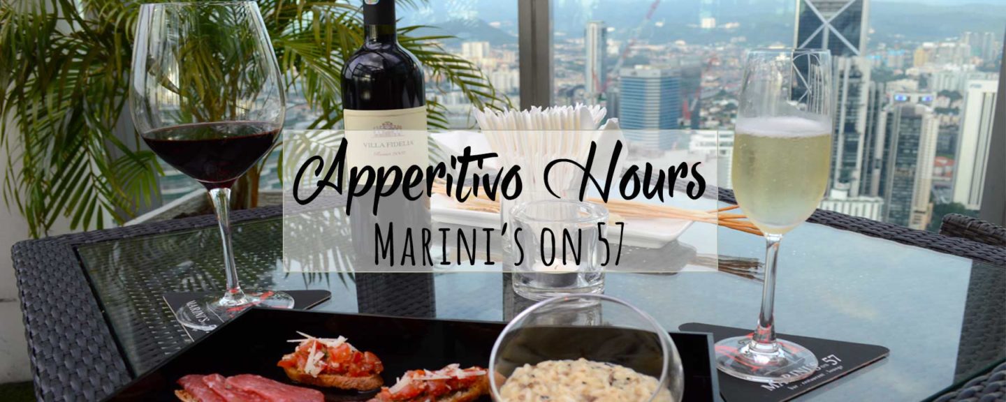 Marini’s on 57 Launches Apperitivo Hours – Kuala Lumpur’s Most Decadent Happy Hour