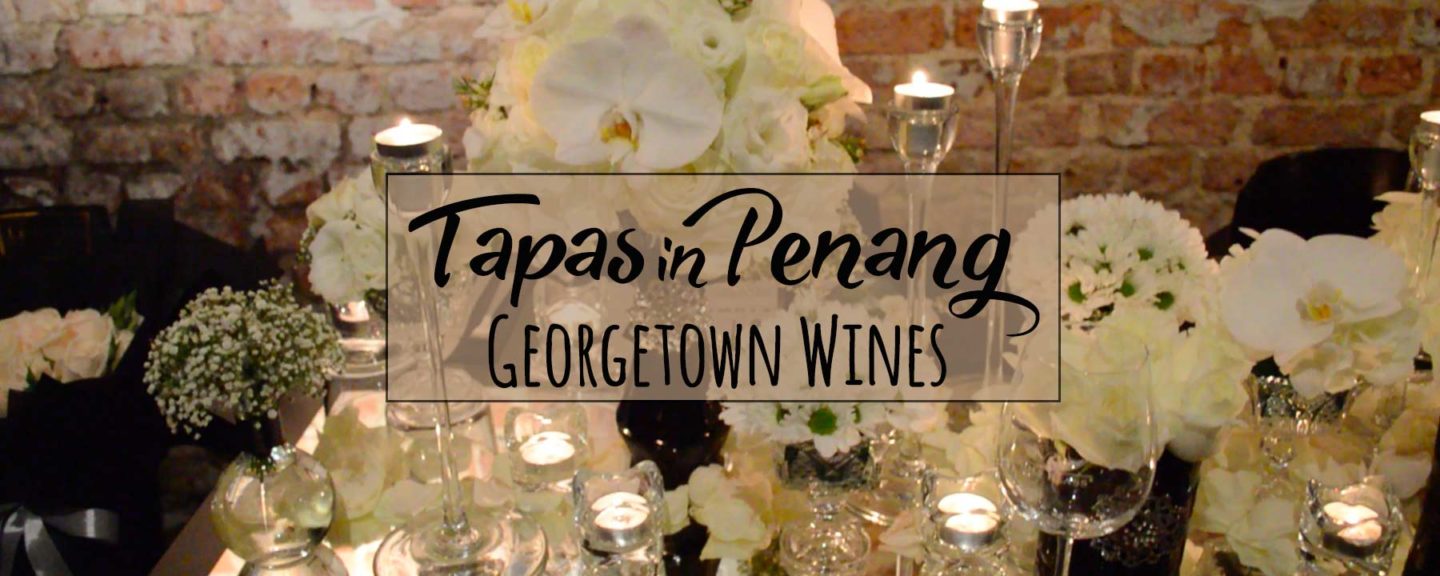 Georgetown Wines in Penang for Terrific Tapas and Vino
