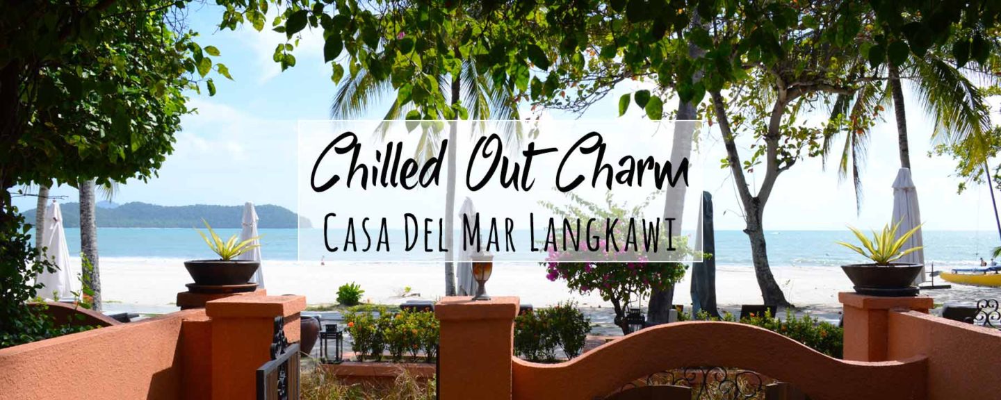 Casa Del Mar Langkawi – Chilled Out Mediterranean-Style 5 Star Beach Hotel