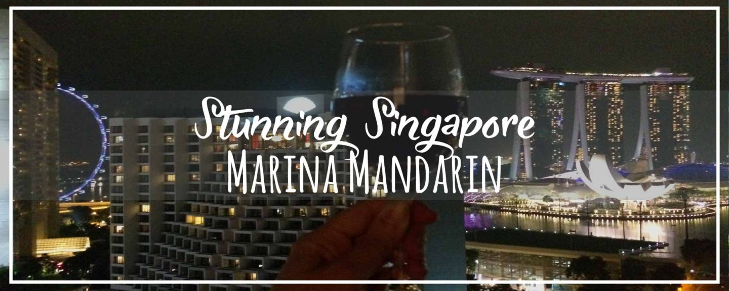Hotel Tour | Stunning Marina Mandarin’s Iconic View of Singapore